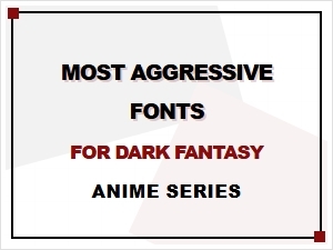 Sinister Typography for Dark Fantasy Anime