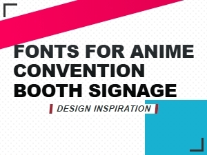 Anime Booth Fonts for Maximum Impact