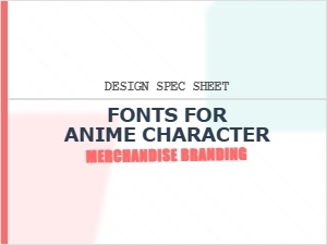 Character Voices in Fonts for Anime Merchandise