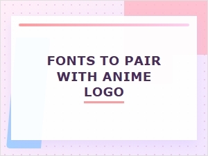 Choosing Fonts for Your Anime Logo Designs